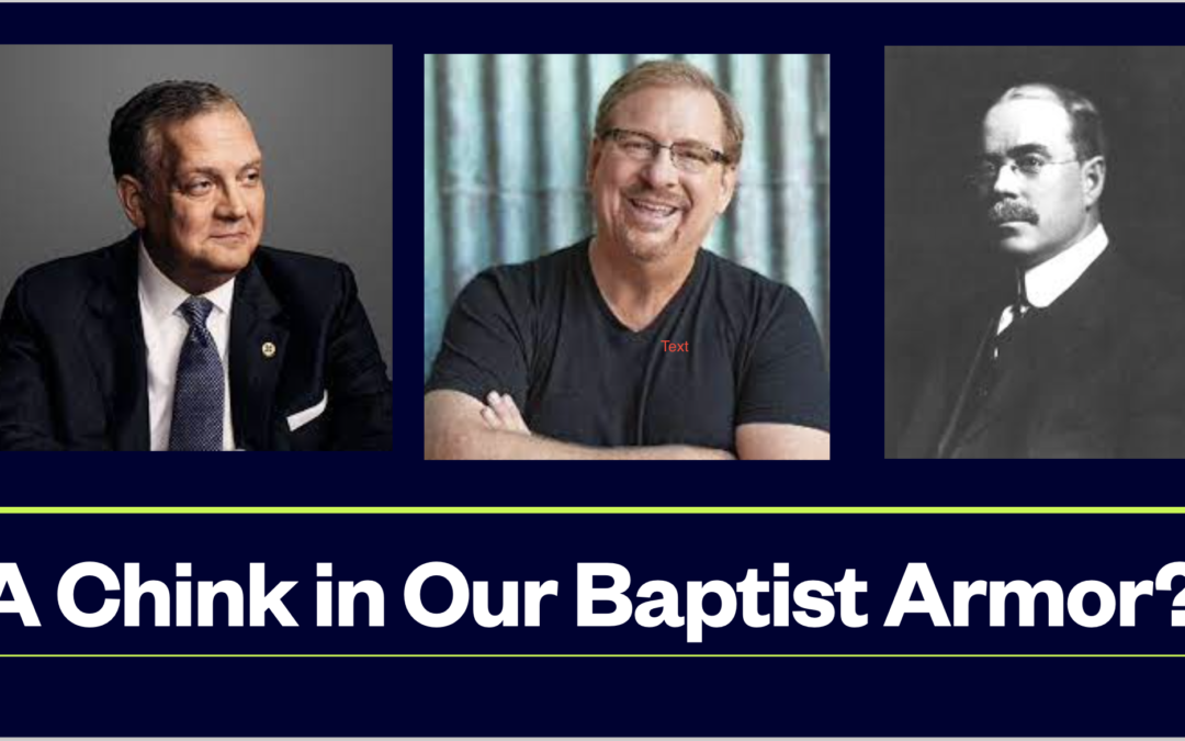 A Chink in Our Baptist Armor . . . Baptists and Our Creeds—Do We Or Don’t We Need Them?